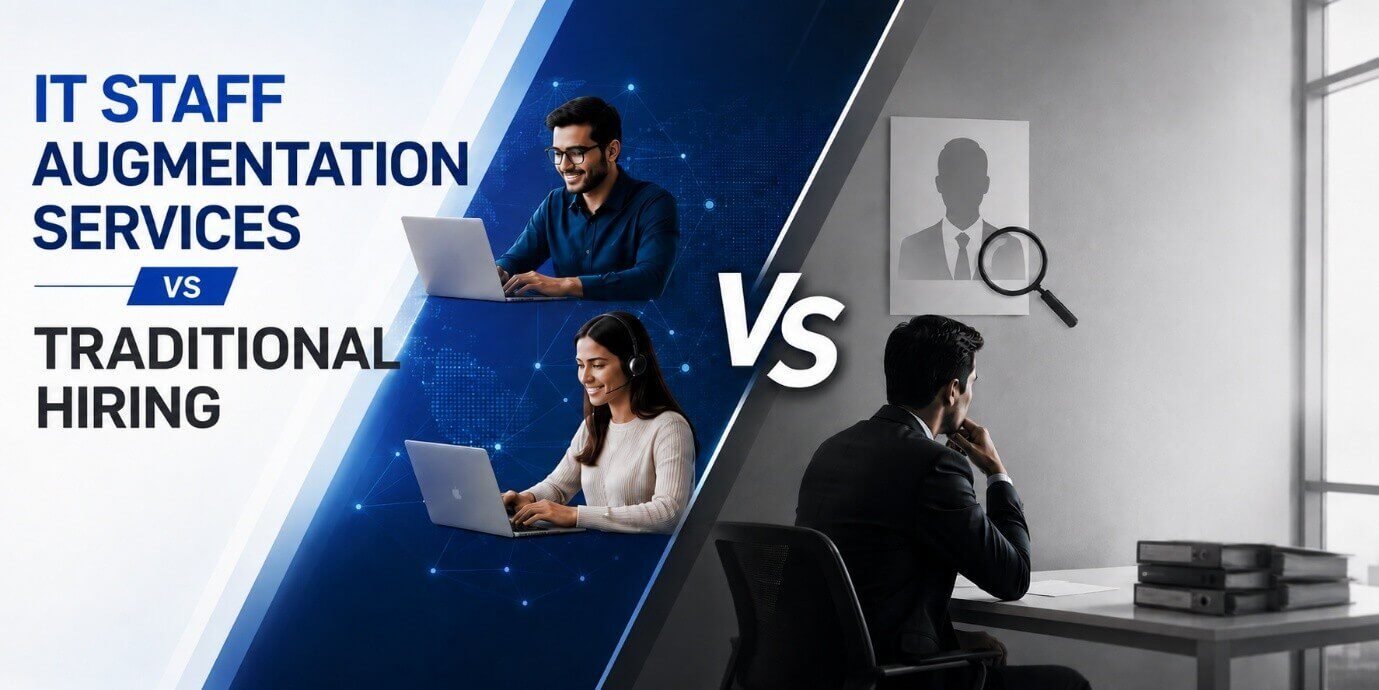 IT Staff Augmentation Services vs Traditional Hiring
